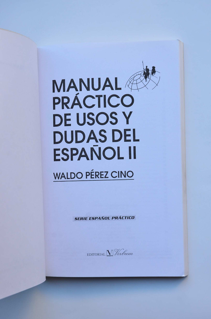 Libros: Manual pr&aacute;ctico de usos y dudas del espa&ntilde;ol II - P&Eacute;REZ CINCO, Waldo - Foto 2