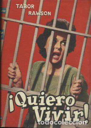 Libros: &iexcl;QUIERO VIVIR! - Rawson,Tabor - Foto 1