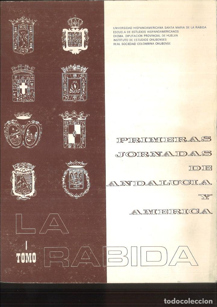 Libri di seconda mano: PRIMERAS JORNADAS DE ANDALUC&Iacute;A Y AM&Eacute;RICA. LA R&Aacute;BIDA.