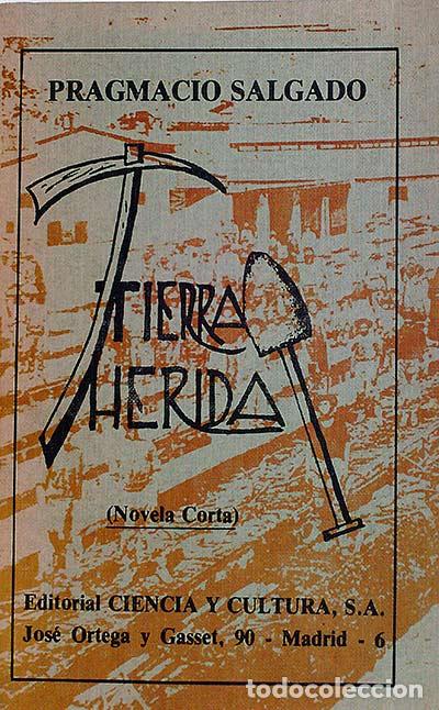 Libros: Tierra herida - Pragmacio Salgado - Foto 1