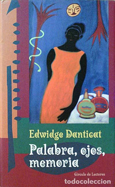 Libros: Palabra, ojos, memoria - Edwinge Danticat - Foto 1