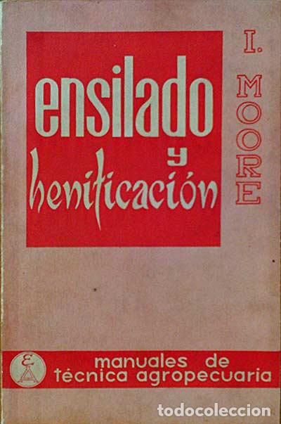 Libros: Ensilado y Henificaci&oacute;n. - Ian Moore. - Foto 1