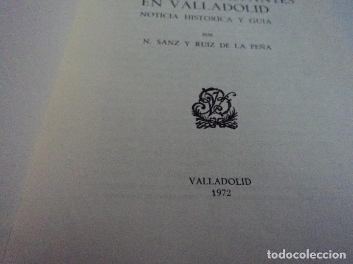 Libros: LA CASA DE CERVANTES EN VALLADOLID. 1972 - Foto 2