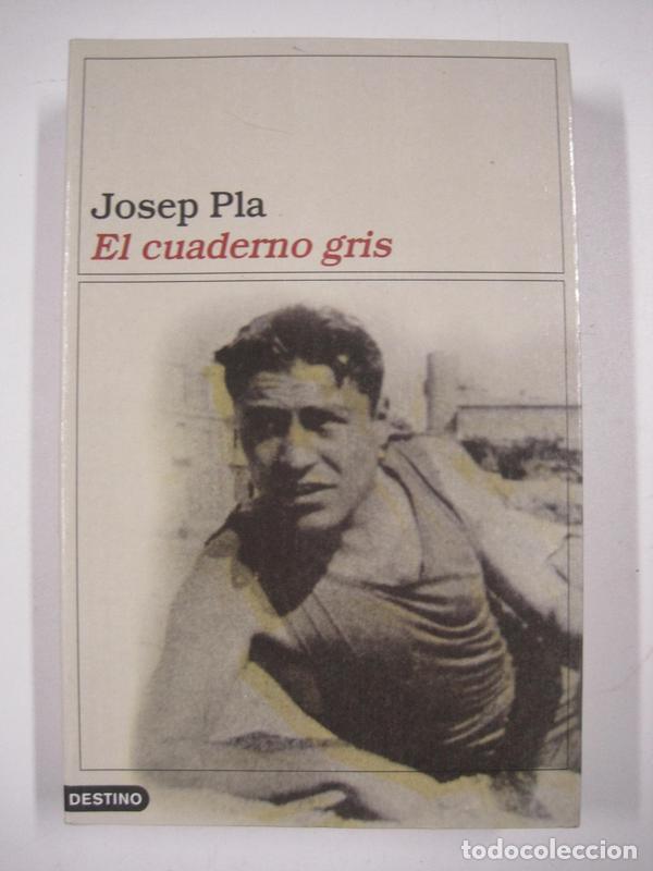 Libros: El cuaderno gris / Josep Pla - Foto 1