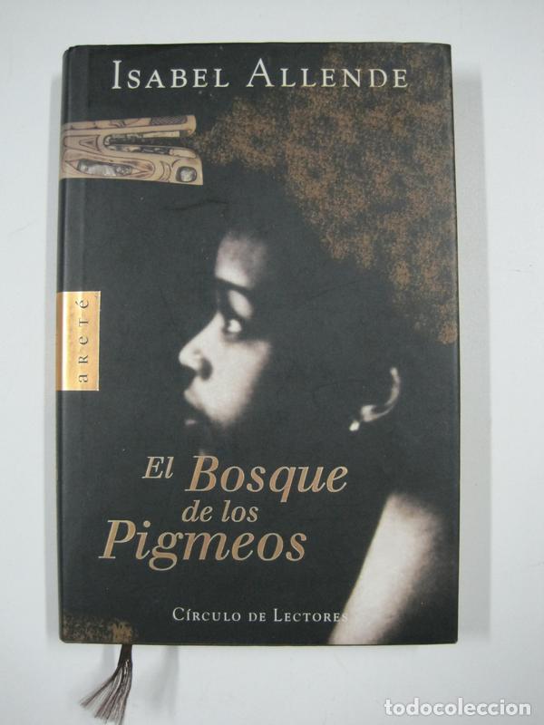 Libros: El bosque de los pigmeos  / Isabel Allende - Foto 1