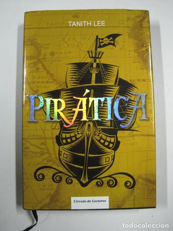 Libros: Pir&aacute;tica / Tanith Lee - Foto 1