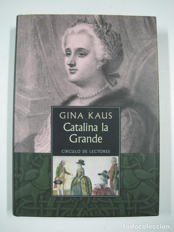 Libros: Catalina la Grande / Gina Kaus - Foto 1