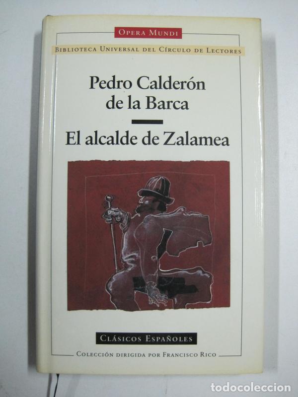 Libros: El Alcalde de Zalamea  / Pedro Calder&oacute;n de la Barca - Foto 1