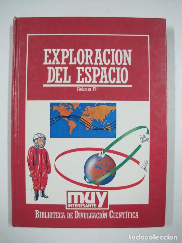Libros: Exploraci&oacute;n del espacio, volumen IV / Kenneth Gatland - Foto 1