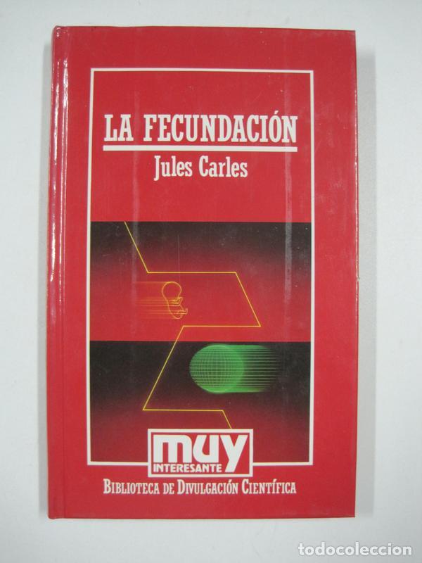 Libros: La fecundaci&oacute;n / Jules Carles - Foto 1