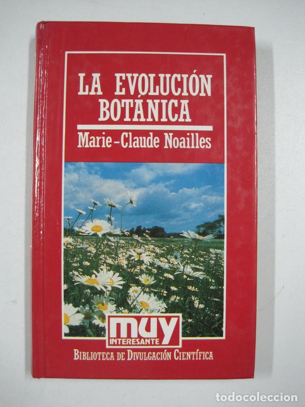 Libros: La evoluci&oacute;n bot&aacute;nica / Marie-Claude Noailles - Foto 1