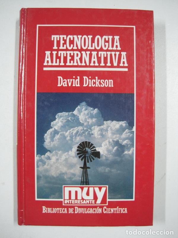 Libros: Tecnologia alternativa / David Dickson - Foto 1