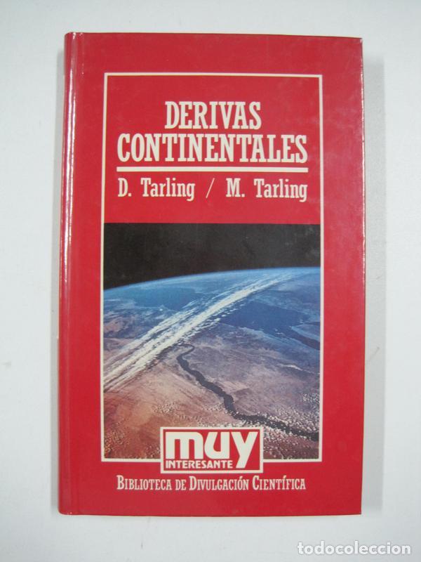 Libros: DERIVAS CONTINENTALES / D. Tarling /  M. Tarling - Foto 1