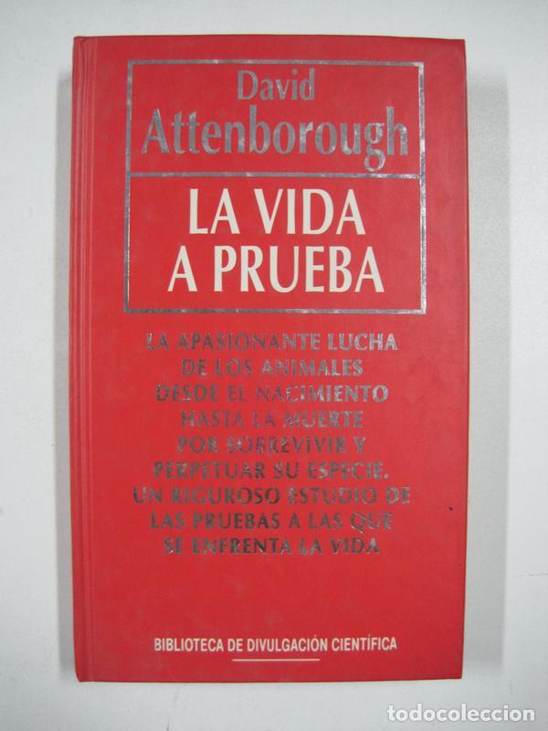 Libros: LA VIDA A PRUEBA / David Attenborough - Foto 1