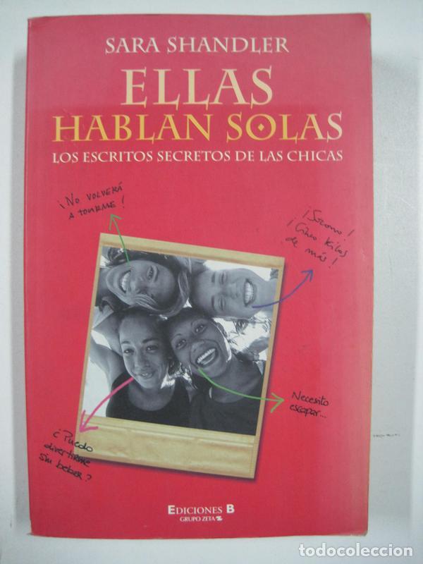 Libros: Ellas hablan solas / Sara Shandler - Foto 1