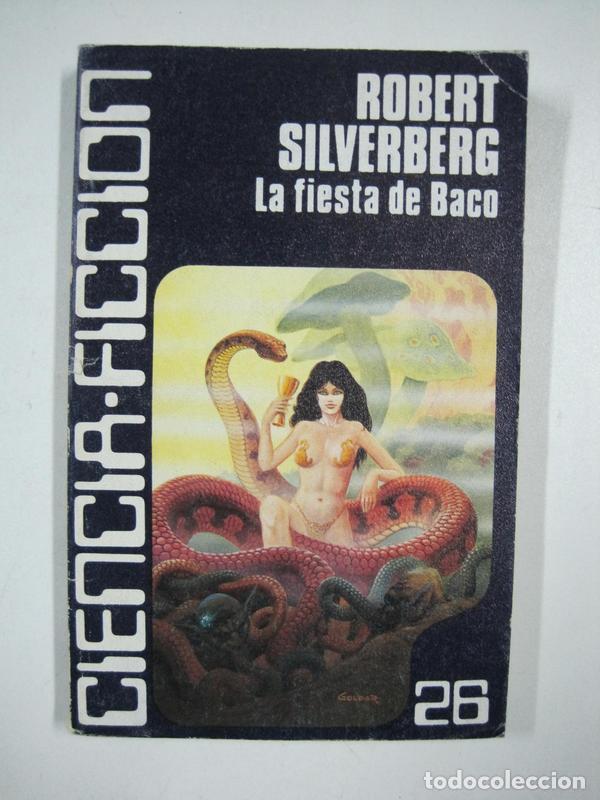 Libros: La fiesta de Baco / Robert Silverberg - Foto 1