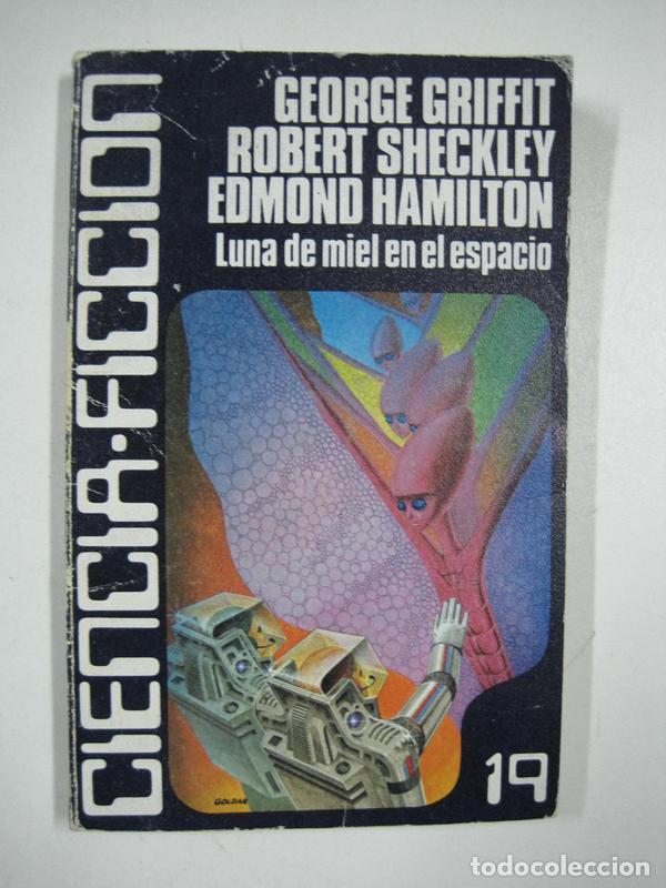 Libros: Luna de miel en el espacio / George Griffit, Robert Sheckley, Edmond Hamilton - Foto 1
