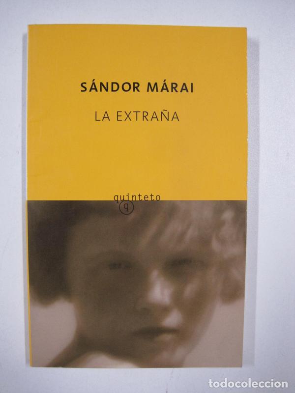 Libros: La extra&ntilde;a / S&aacute;ndor M&aacute;rai - Foto 1