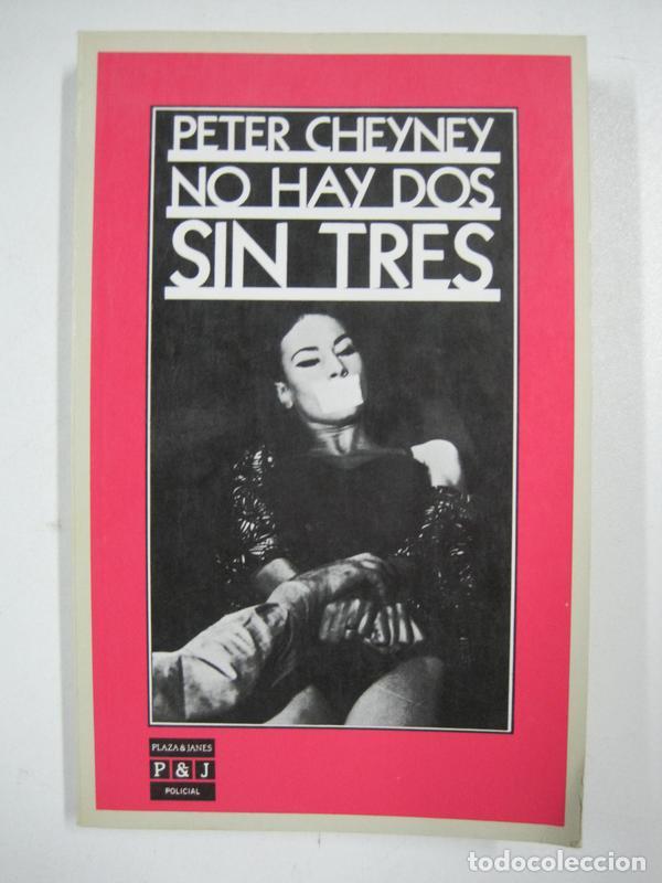 Libros: No hay dos sin tres / Peter Cheyney - Foto 1