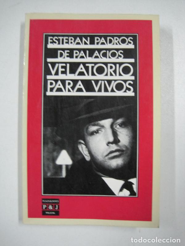 Libros: Velatorio para vivos / Esteban Padros De Palacios - Foto 1