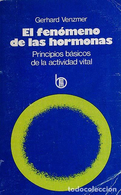 Libros: El fen&oacute;meno de las hormonas - Gerhard Venzmer - Foto 1