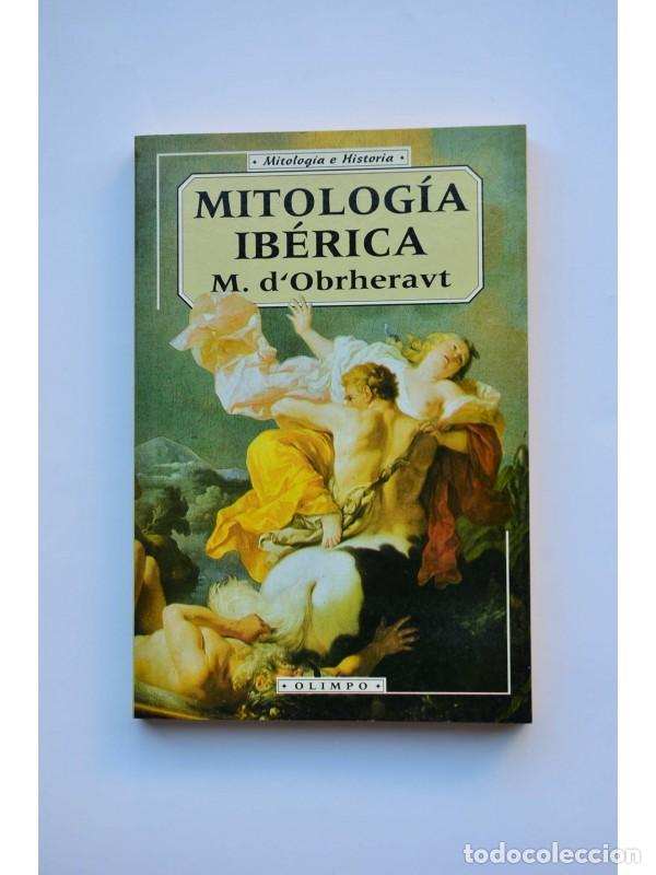 Libros: Mitolog&iacute;a ib&eacute;rica - DOBRHERAVT, M. - Foto 1