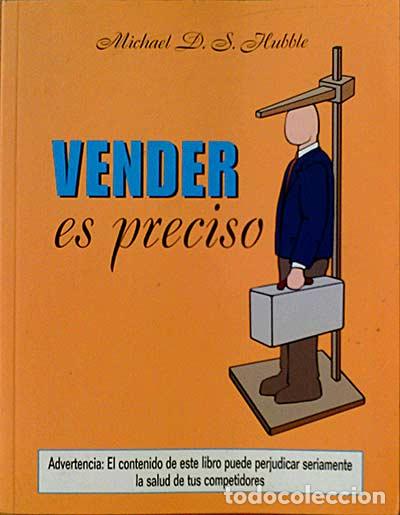 Libros: Vender es preciso. - Michael D. S. Hubble. - Foto 1
