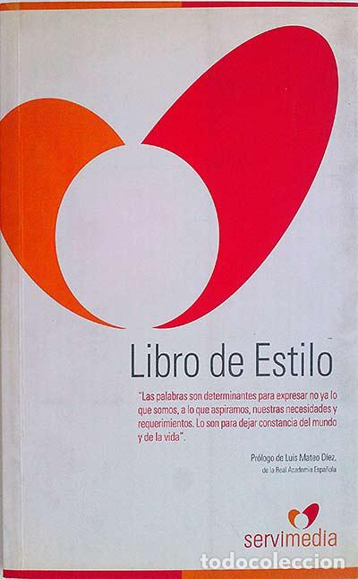 Libros: Libro de estilo de la agencia de noticias Servimedia - VV.AA. - Foto 1