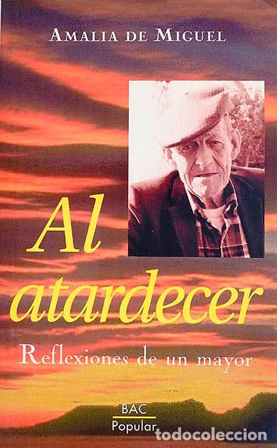 Libros: Al atardecer - Amalia de Miguel - Foto 1