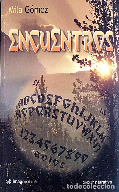 Libros: Encuentros - Mila G&oacute;mez - Foto 1