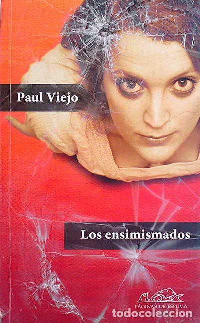 Libros: Los ensimismados - Paul Viejo - Foto 1