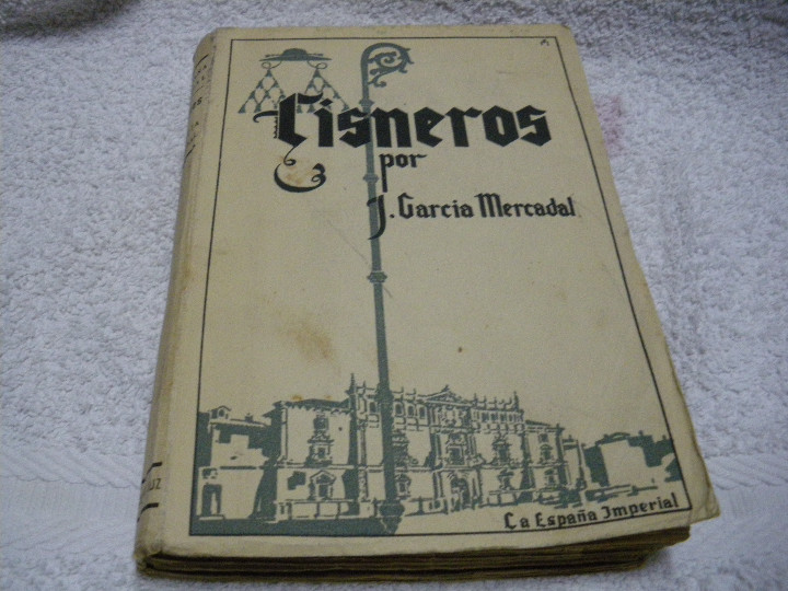 Libros: CISNEROS. 1436-1517 - J. Garc&iacute;a Mercadal - Foto 1