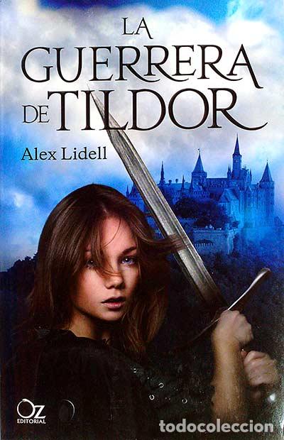 Libros: La guerrera de Tildor - Alex Lidell - Foto 1