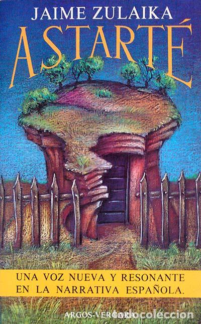 Libros: ASTARTE - JAIME ZULAIKA - Foto 1
