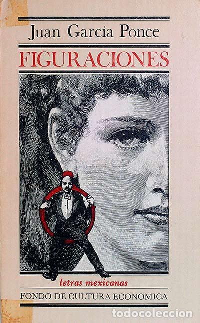 Libros: FIGURACIONES - GARC&Iacute;A PONCE, Juan - Foto 1