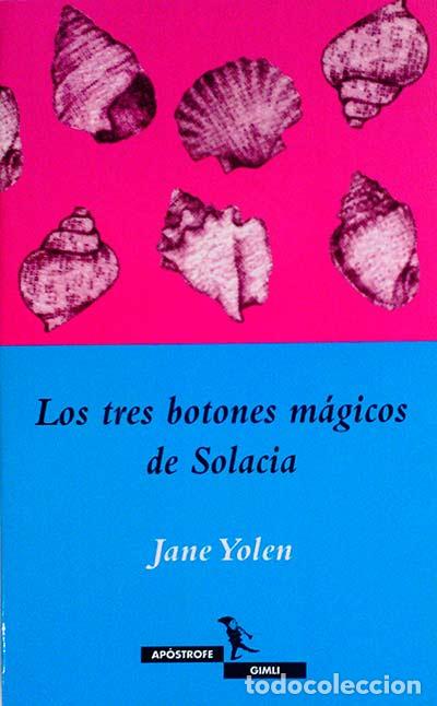 Libros: LOS TRES BOTONES M&Aacute;GICOS - Jane Yolen - Foto 1