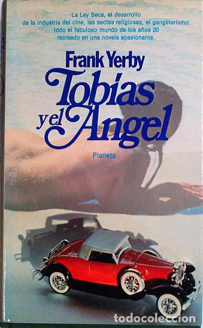 Libros: TOB&Iacute;AS Y EL &Aacute;NGEL - Frank Yerby - Foto 1