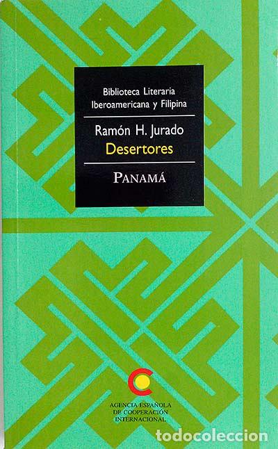 Libros: Desertores - Jurado, Ram&oacute;n H. - Foto 1