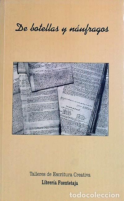 Libros: De botellas y na&uacute;fragos - Afilado, Francisco . [et al.] - Foto 1