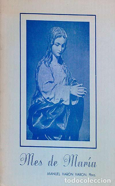 Libros: Mes de Mar&iacute;a - Varon Varon, Manuel - Foto 1