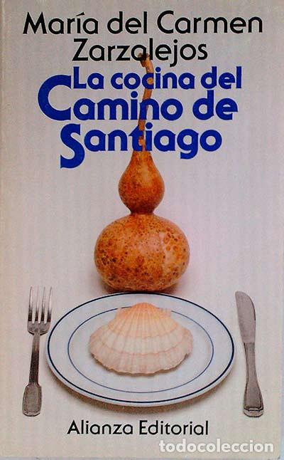 Libri di seconda mano: La cocina del Camino de Santiago - Mar&iacute;a del Carmen Zarzalejos