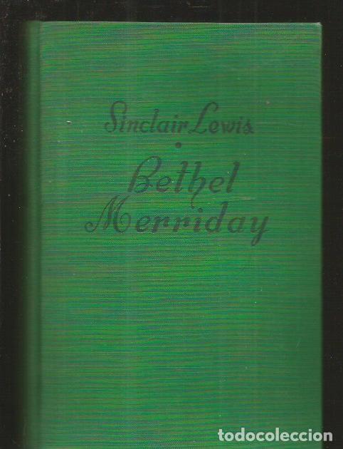 Libros: BETHEL MERRIDAY - LEWIS, SINCLAIR - Foto 1