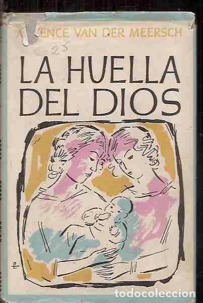 Libros: HUELLA DE DIOS - LA - MEERSCH, MAXENCE VAN DER - Foto 1