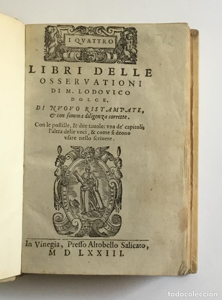 Libros: I QUATTRO LIBRI DELLE OSSERVATIONI. - DOLCE, Ludovico. 1573 - Foto 1