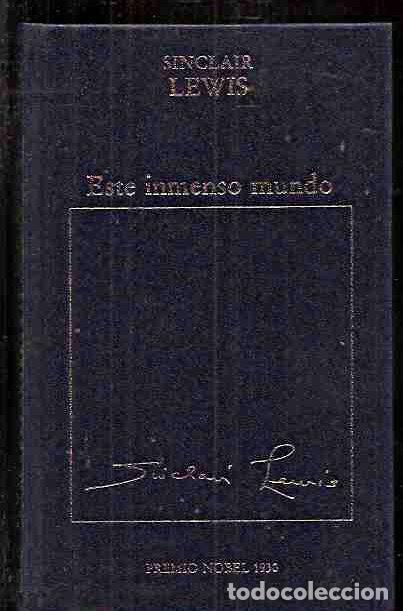 Libros: ESTE INMENSO MUNDO - LEWIS, SINCLAIR - Foto 3