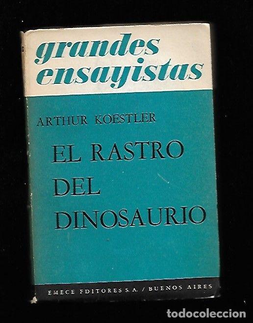 Libros: RASTRO DEL DINOSAURIO Y OTROS ENSAYOS - EL - KOESTLER, ARTHUR - Foto 10