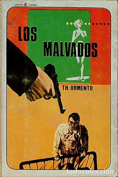Libros: Los malvados - Ormento, Th. - Foto 1