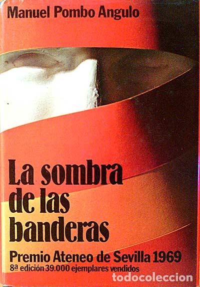Libros: La sombra de las banderas. - Manuel Pombo Angulo. - Foto 1