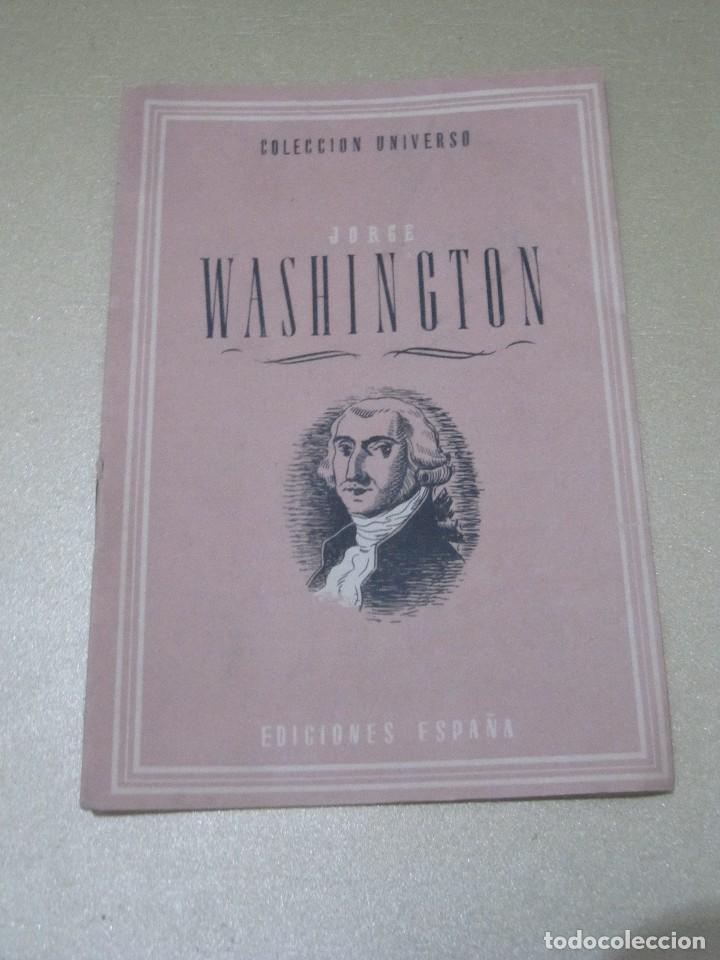 Libros: COLECCION UNIVERSO EDICIONES ESPA&Ntilde;A JORGE WASHINGTON - Foto 1