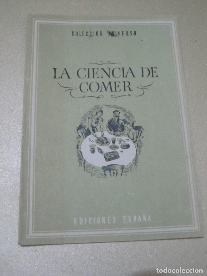 Libros: COLECCION UNIVERSO EDICIONES ESPA&Ntilde;A LA CIENCIA DE COMER - Foto 1